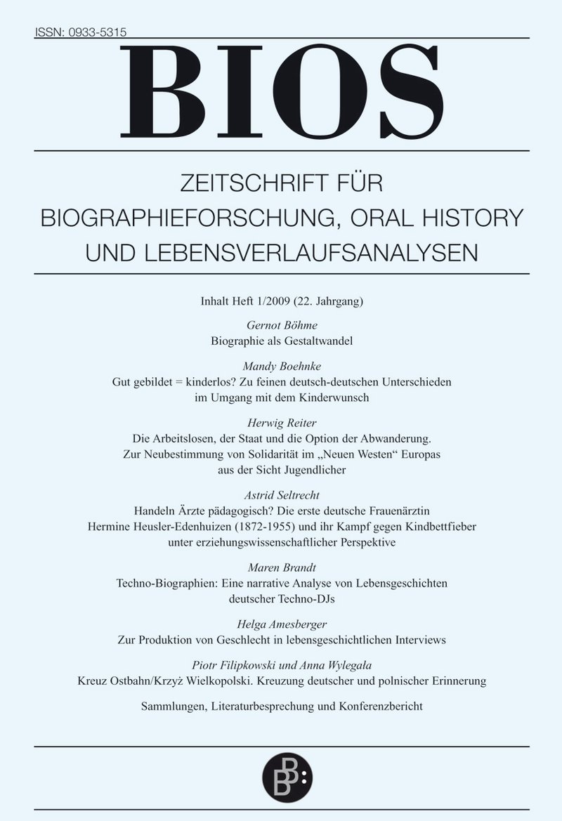 BIOS – Zeitschrift für Biographieforschung, Oral History und Lebensverlaufsanalysen 1-2009: Freie Beiträge