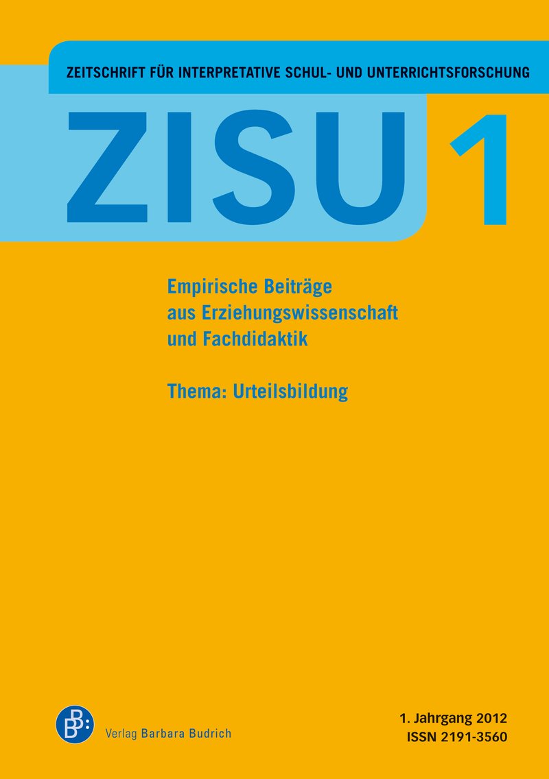 ZISU – Zeitschrift für interpretative Schul- und Unterrichtsforschung 1 (2012): Urteilsbildung