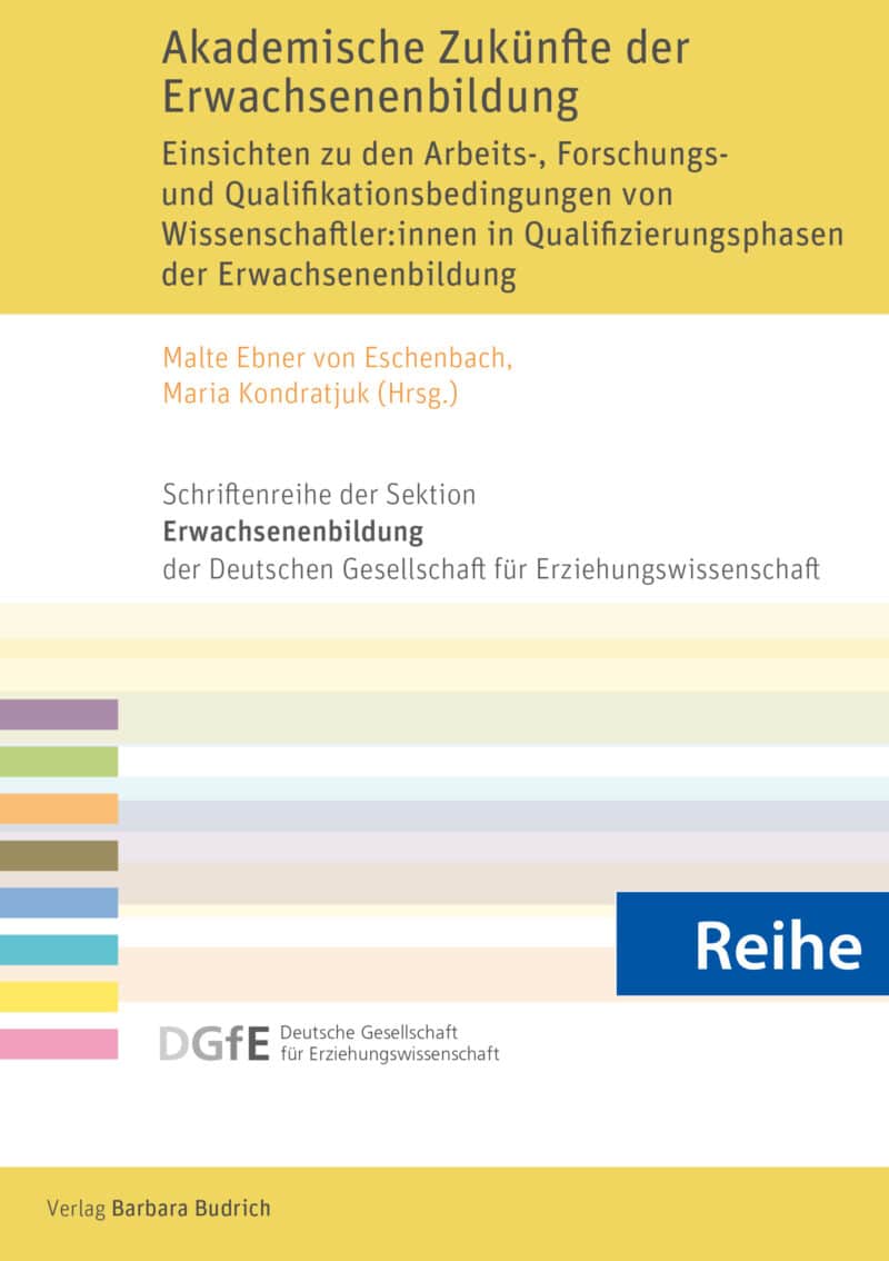 Reihe – Schriftenreihe der Sektion Erwachsenenbildung der Deutschen Gesellschaft für Erziehungswissenschaft (DGfE)