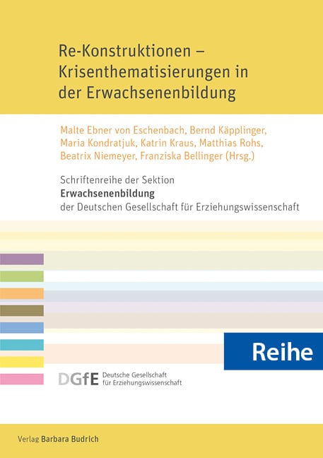 Cover des Buchs "Re-Konstruktionen – Krisenthematisierungen in der Erwachsenenbildung" mit einer Anmerkung "Reihe"