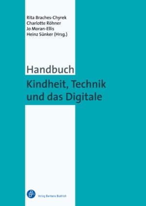 Braches-Chyrek u.a. (Hrsg.): Handbuch Kindheit, Technik und das Digitale. Verlag Barbara Budrich. ISBN: 978-3-8474-2490-1. ED: 10.05.2021