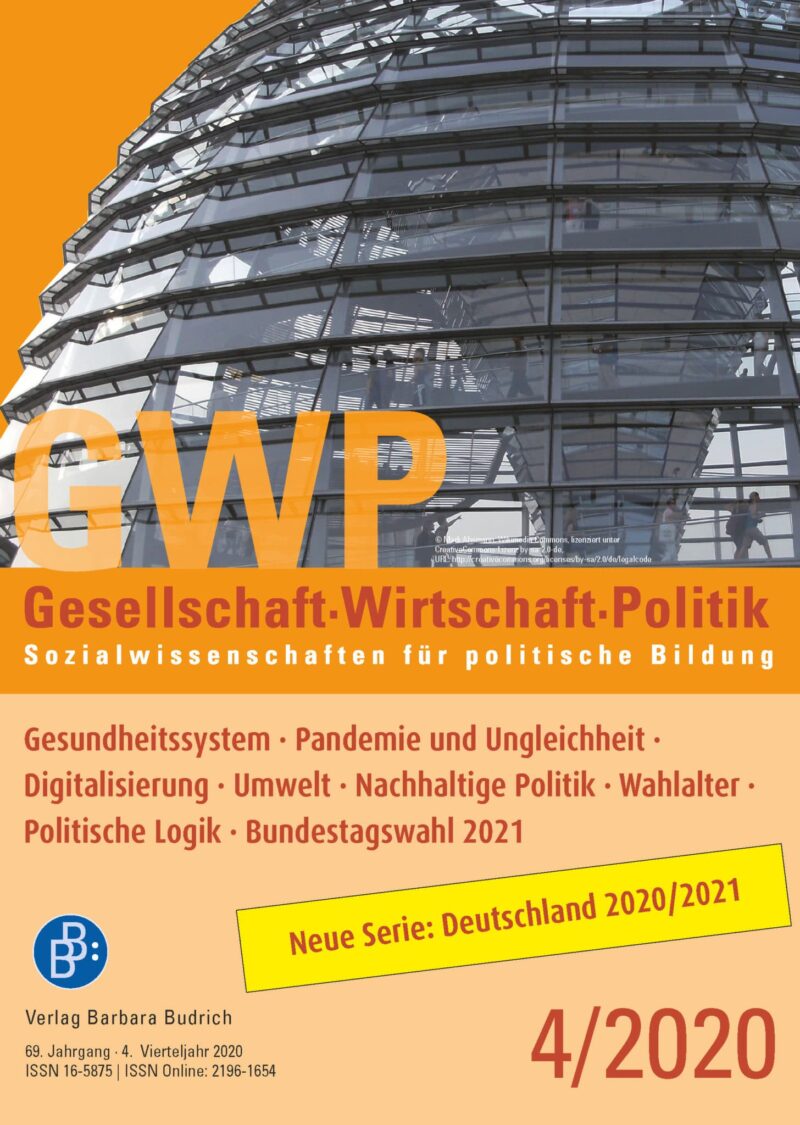 GWP 4-2020 | Gesundheitssystem · Pandemie und Ungleichheit · Digitalisierung · Umwelt · Nachhaltige Politik · Wahlalter · Politische Logik · Bundestagswahl 2021