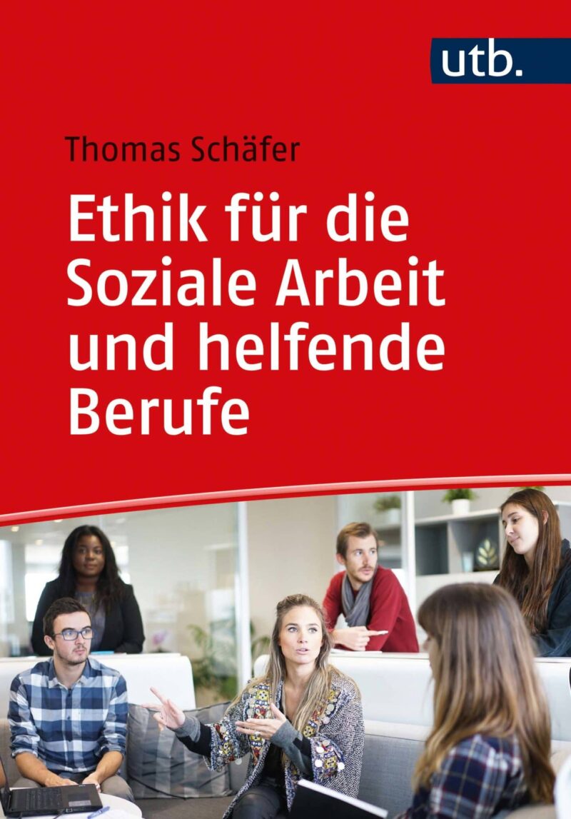 Der Autor: Thomas Schäfer. UT: Eine Einführung in ethisches Denken, Handeln und philosophische Reflexion. ISBN: 978-3-8252-5608-1. Verlag Barbara Budrich.
