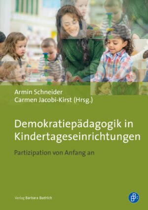 Demokratiepädagogik in Kindertageseinrichtungen