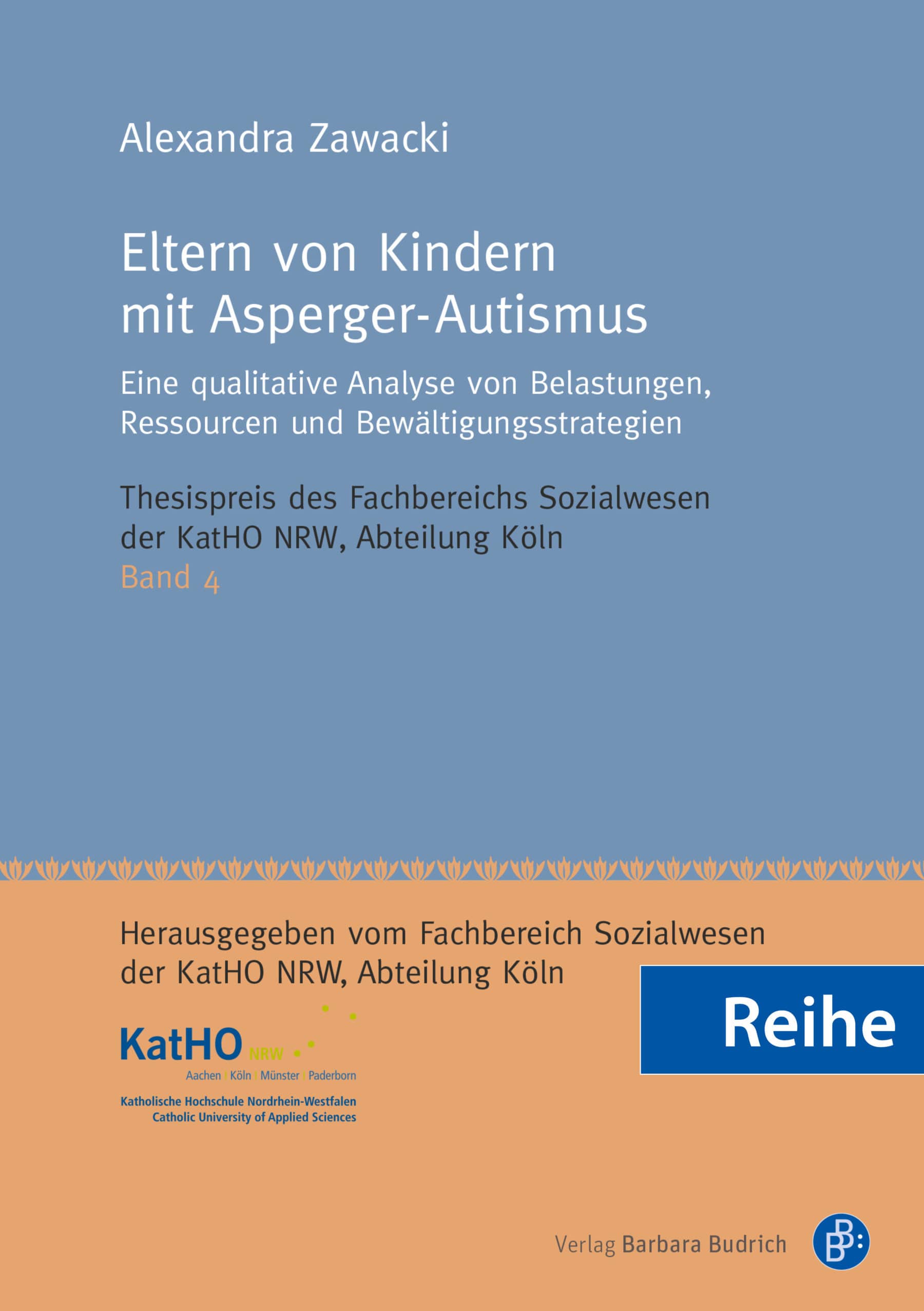 Reihe – Thesispreis des Fachbereichs Sozialwesen der KatHO NRW, Abteilung Köln