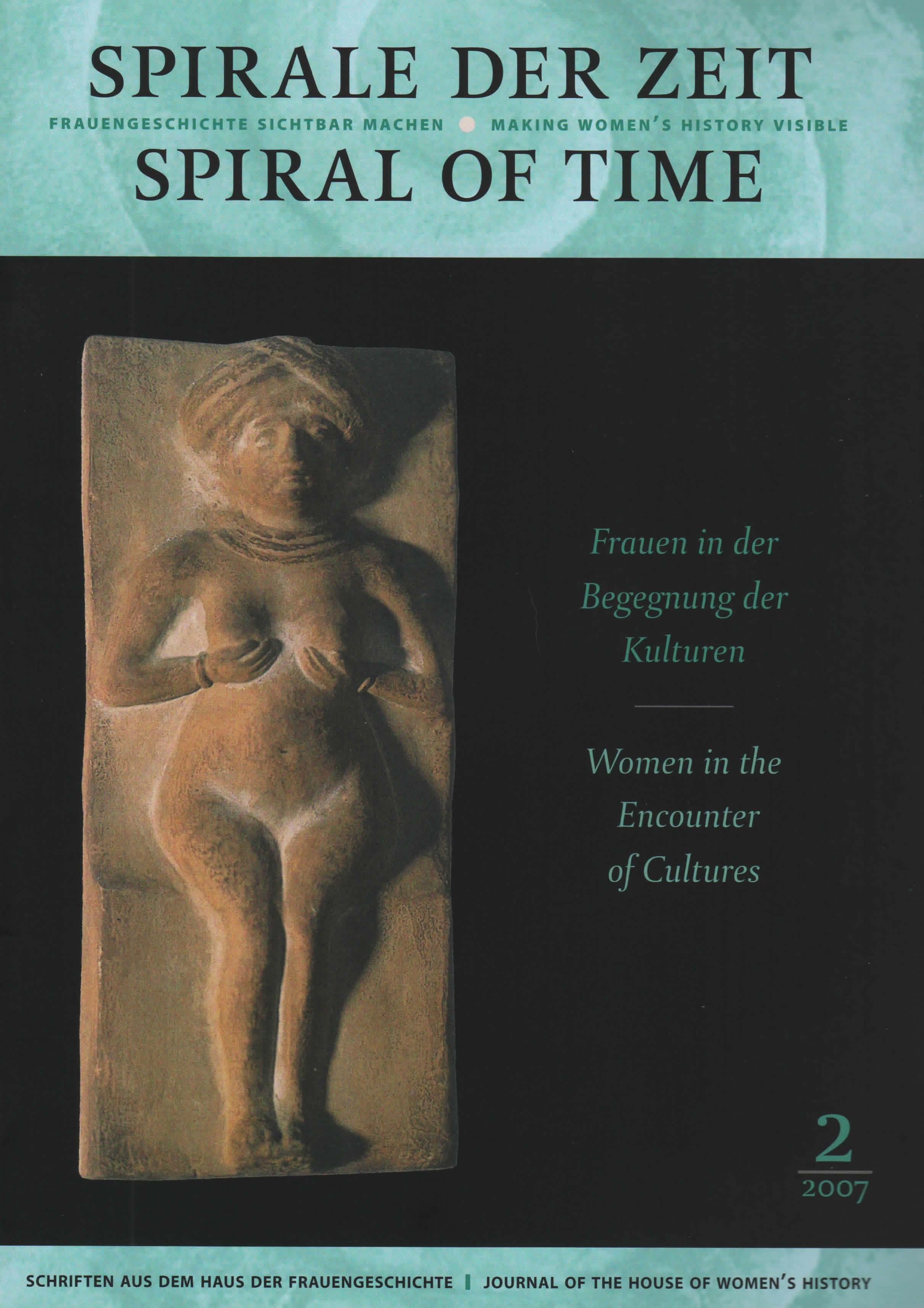 Spirale der Zeit 2-2007: Frauen in der Begegnung der Kulturen – Women in the Encounter of Cultures