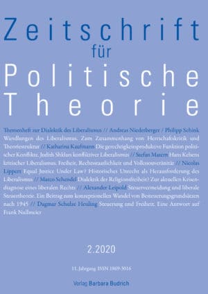 ZPTh – Zeitschrift für Politische Theorie 2-2020: Themenheft zur Dialektik des Liberalismus