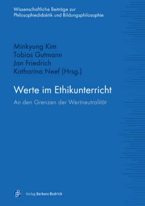 Kim u.a. (Hrsg.). Untertitel: An den Grenzen der Wertneutralität. ISBN: 978-3-8474-2407-9. Verlag Barbara Budrich.