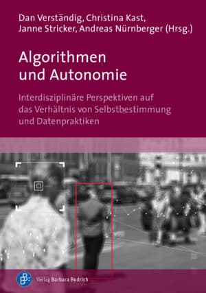 Cover: Algorithmen und Autonomie