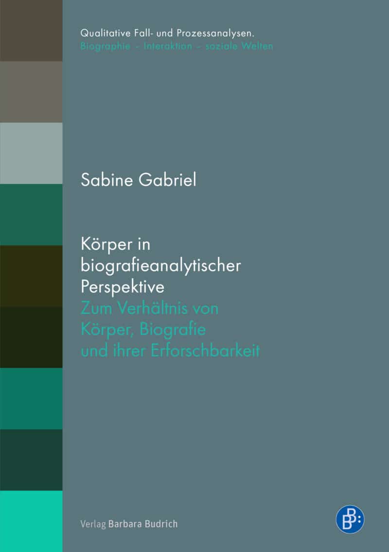 Sabine Gabriel. ISBN: 978-3-8474-2549-6. Verlag Barbara Budrich. Qualitative Fall- und Prozessanalysen. Biographie – Interaktion – soziale Welten, band 20.
