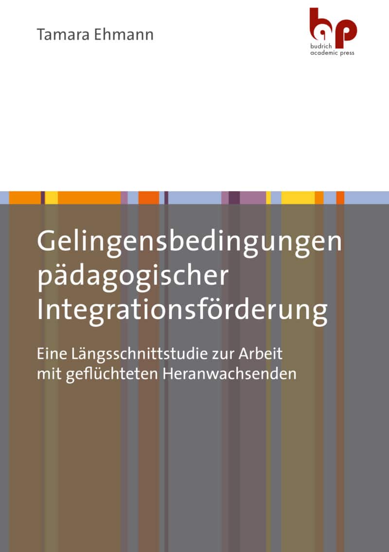 Ehmann: Gelingensbedingungen pädagogischer Integrationsförderung. Eine Längsschnittstudie zur Arbeit mit geflüchtetenHeranwachsenden. Verlag Barbara Budrich.