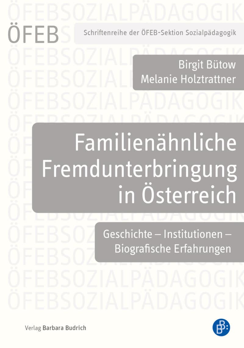 Cover: Familienähnliche Fremdunterbringung in Österreich