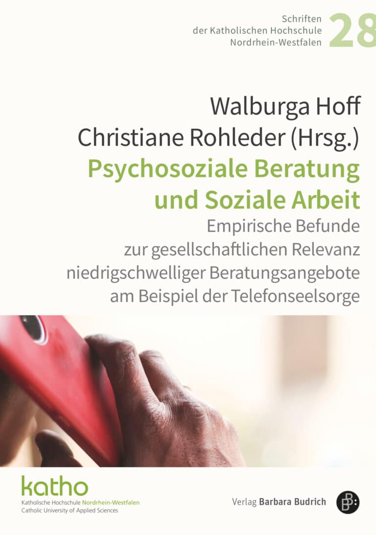 Walburga Hoff/Christiane Rohleder (Hrsg.): Empirische Befunde zur gesellschaftlichen Relevanz niedrigschwelliger Angebote am Beispiel der Telefonseelsorge. Verlag Barbara Budrich
