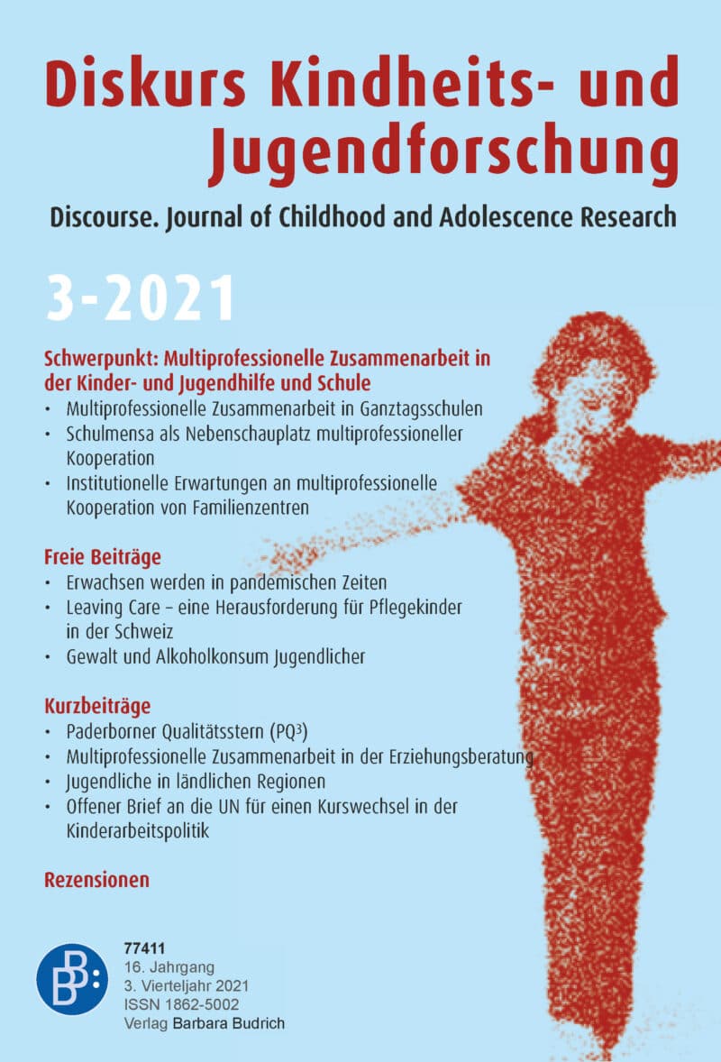 Diskurs Kindheits- und Jugendforschung / Discourse. Journal of Childhood and Adolescence Research: 3-2021: Multiprofessionelle Zusammenarbeit in der Kinder- und Jugendhilfe und Schule