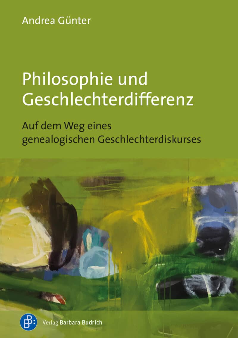 Andrea Günter: Auf dem Weg eines genealogischen Geschlechterdiskurses. Verlag Barbara Budrich. ISBN: 978-3-8474-2589-2