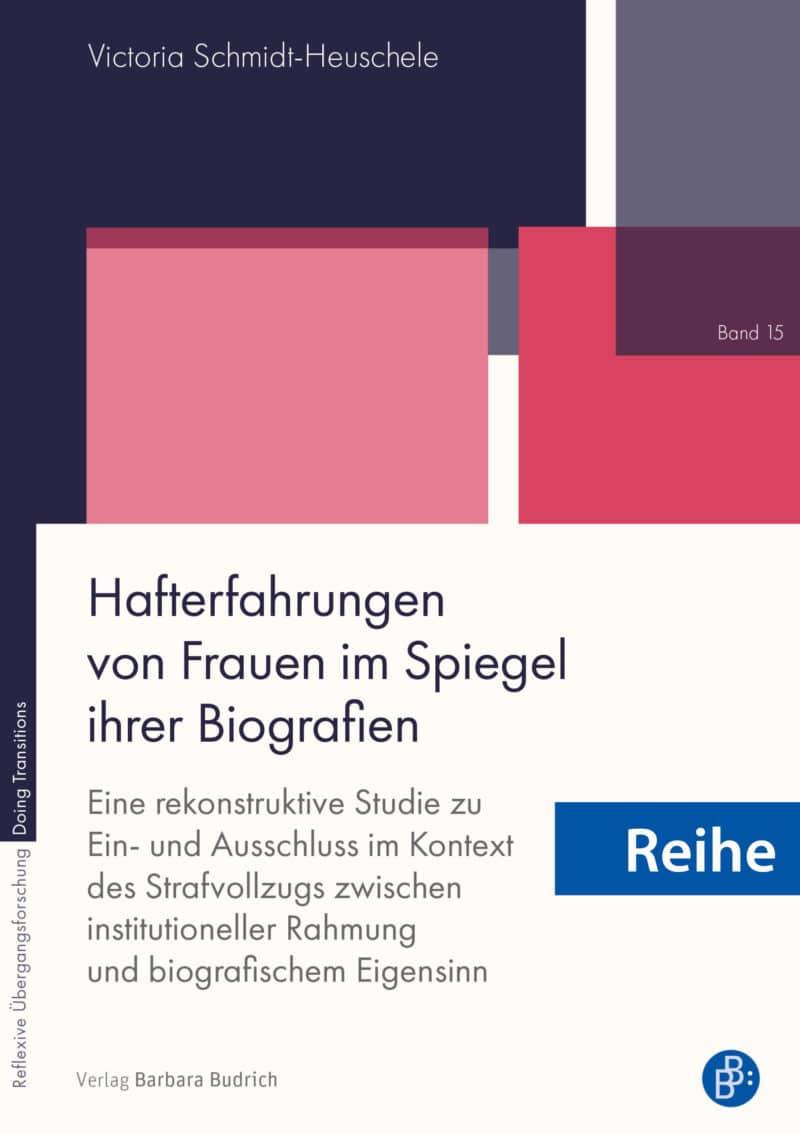 Cover: Schmidt-Heuschele, "Hafterfahrungen von Frauen im Spiegel ihrer Biografien"; zusätzlicher Vermerk: "Reihe".