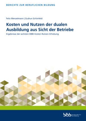 Wenzelmann u.a.: Ergebnisse der sechsten BIBB-Kosten-Nutzen-Erhebung. Verlag Barbara Budrich