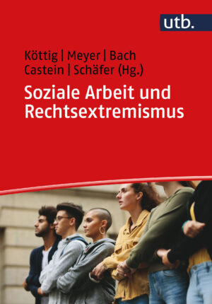Cover: Soziale Arbeit und Rechtsextremismus