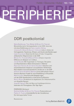 PERIPHERIE – Politik • Ökonomie • Kultur 1-2022 (Heft 165-166): DDR postkolonial