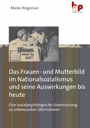 Cover: "Das Frauen- und Mutterbild im Nationalsozialismus"