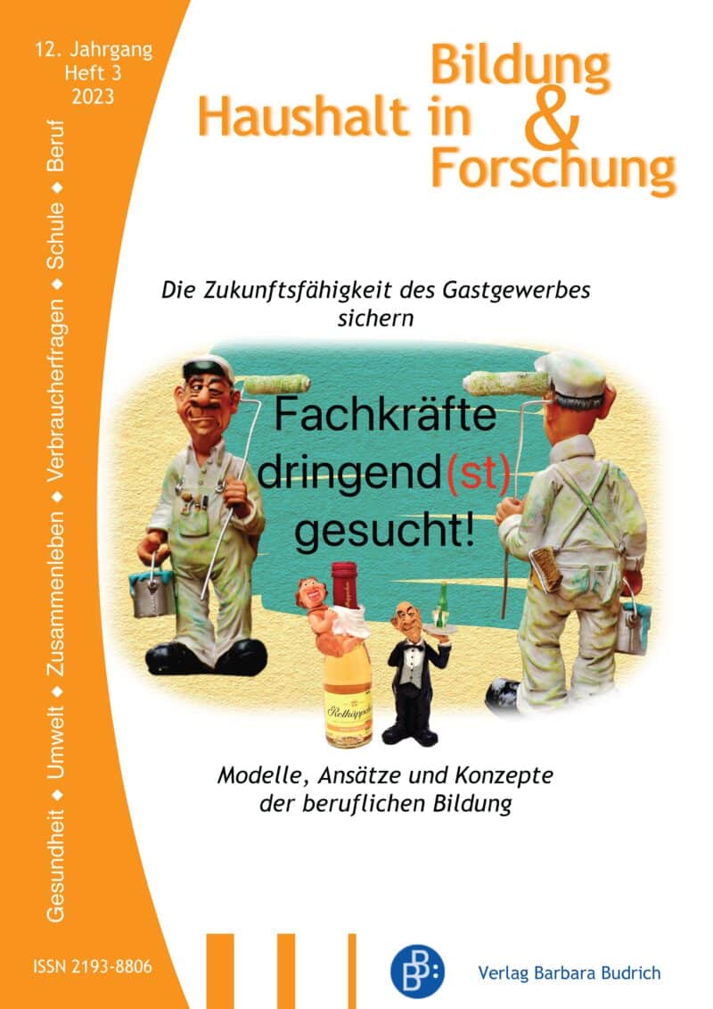 HiBiFo – Haushalt in Bildung & Forschung 3-2023: Die Zukunftsfähigkeit des Gastgewerbes sichern - Modelle, Ansätze und Konzepte der beruflichen Bildung