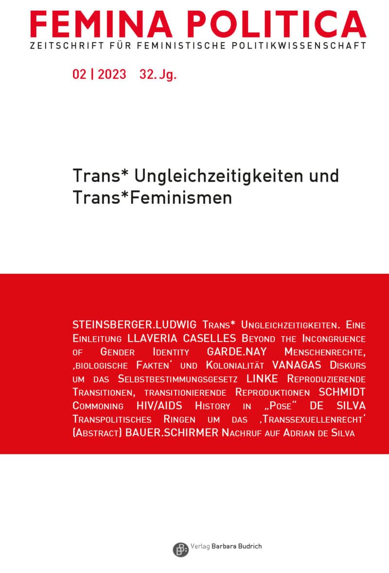 Femina Politica – Zeitschrift für feministische Politikwissenschaft 2-2023: Trans* Ungleichzeitigkeiten und Trans*Feminismen
