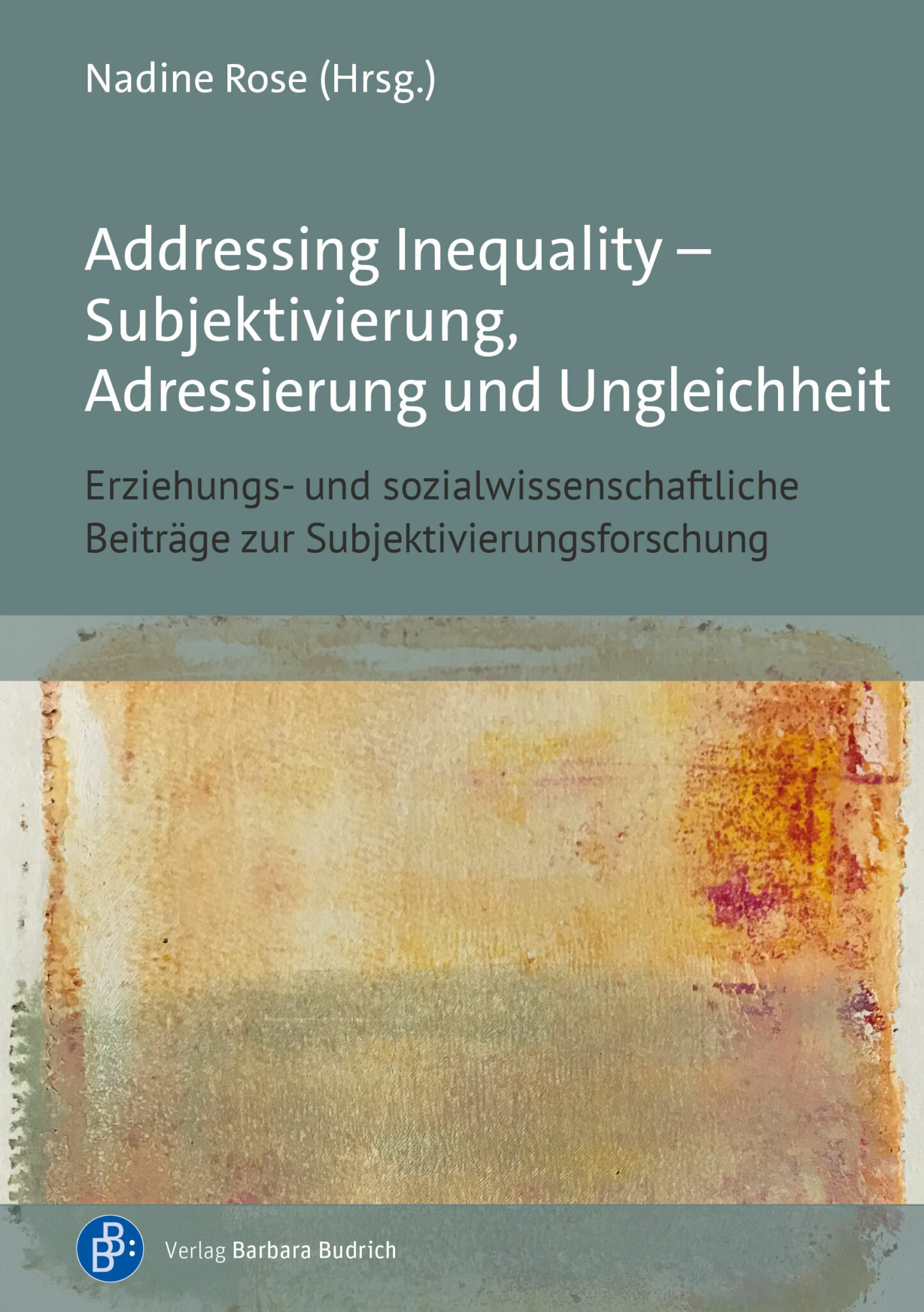 Addressing Inequality – Subjektivierung, Adressierung und Ungleichheit