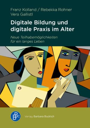 Cover: Digitale Bildung und digitale Praxis im Alter