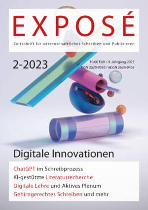 Exposé – Zeitschrift für wissenschaftliches Schreiben und Publizieren 2-2023: Digitale Innovationen