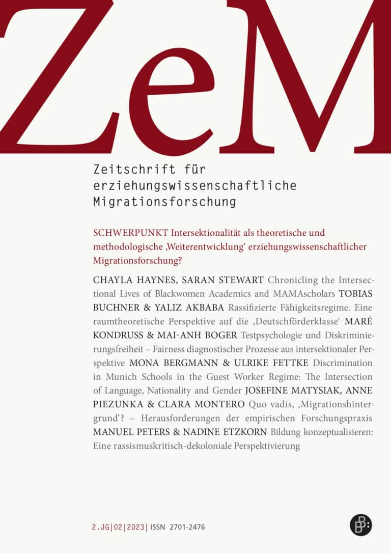 Zeitschrift für erziehungswissenschaftliche Migrationsforschung (ZeM) 2-2023: Intersektionalität als theoretische und methodologische ‚Weiterentwicklung‘ erziehungswissenschaftlicher Migrationsforschung?