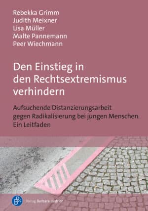 Cover: Den Einstieg in den Rechtsextremismus verhindern