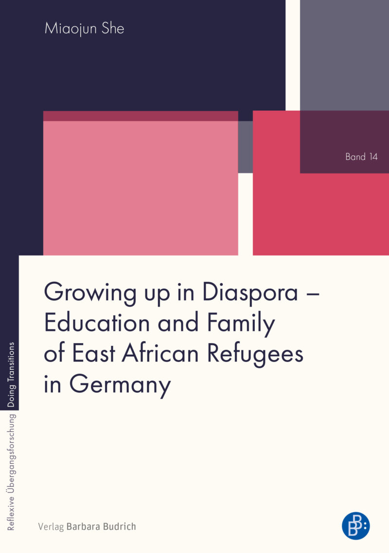 Cover: Growing up in Diaspora – Education and Family of East African Refugees in Germany