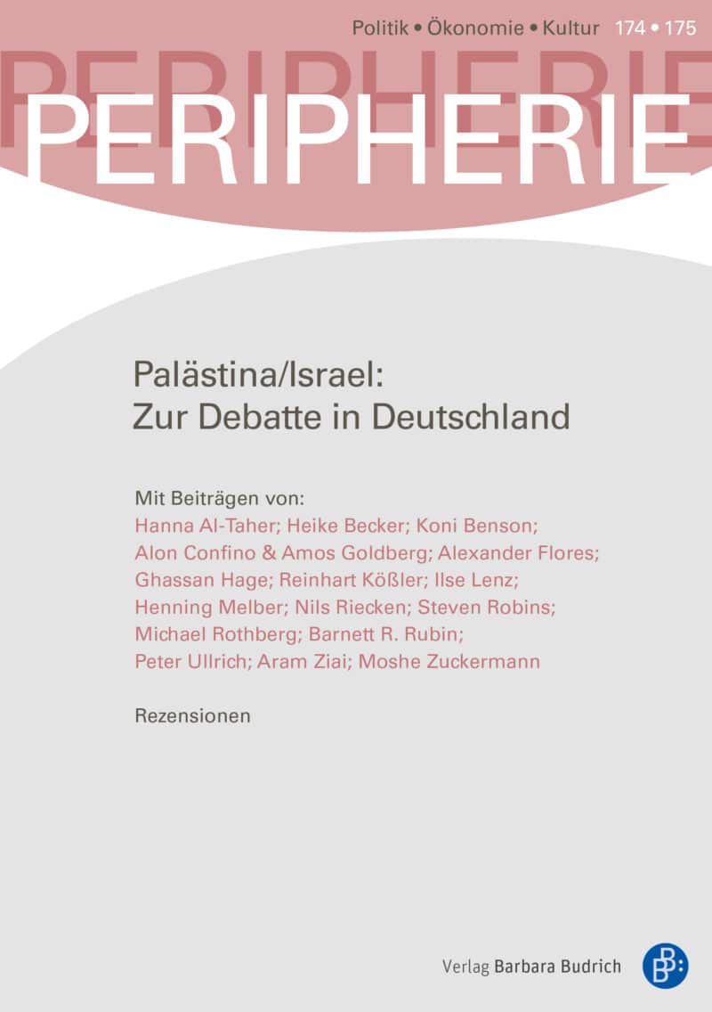 PERIPHERIE – Politik • Ökonomie • Kultur 2-2024 (Heft 174-175): Palästina/Israel: Zur Debatte in Deutschland