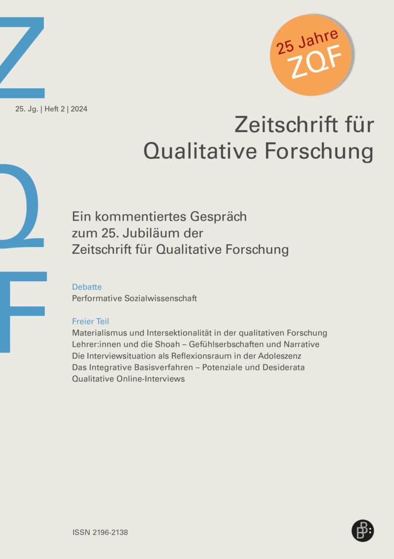 ZQF – Zeitschrift für Qualitative Forschung 2-2024: Ein kommentiertes Gespräch zum 25. Jubiläum der Zeitschrift für Qualitative Forschung