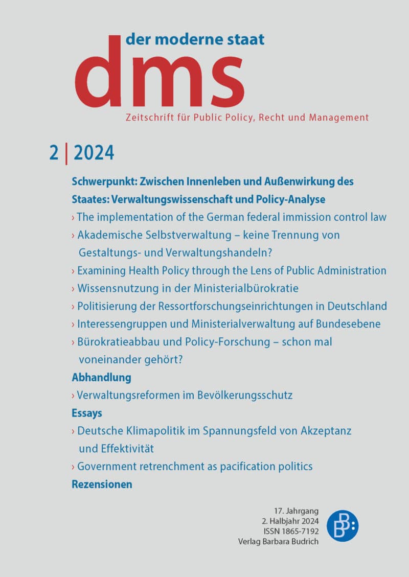 dms – der moderne staat – Zeitschrift für Public Policy, Recht und Management 2-2024: Zwischen Innenleben und Außenwirkung des Staates: Verwaltungswissenschaft und Policy-Analyse