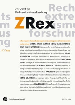 ZRex – Zeitschrift für Rechtsextremismusforschung 1-2025: Herausforderungen der (soziologischen) Rechtsextremismusforschung