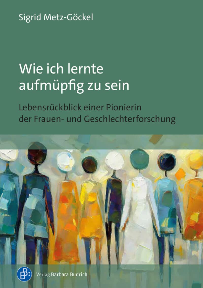 Cover: "Wie ich es lernte aufmüpfig zu sein"