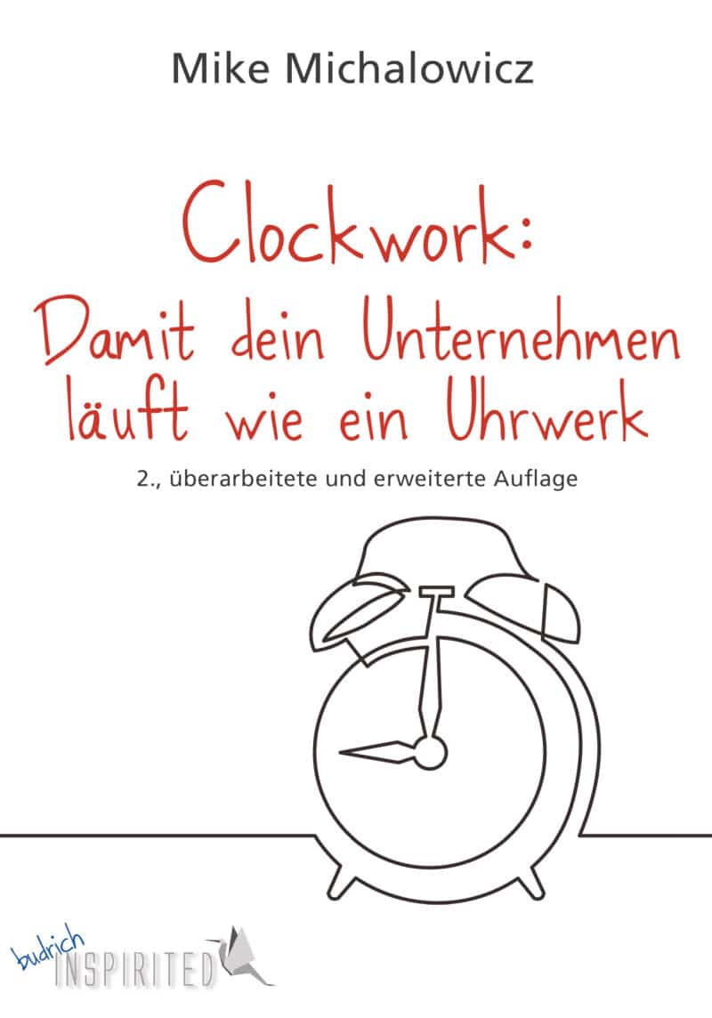 Cover: Clockwork: Damit dein Unternehmen läuft wie ein Uhrwerk