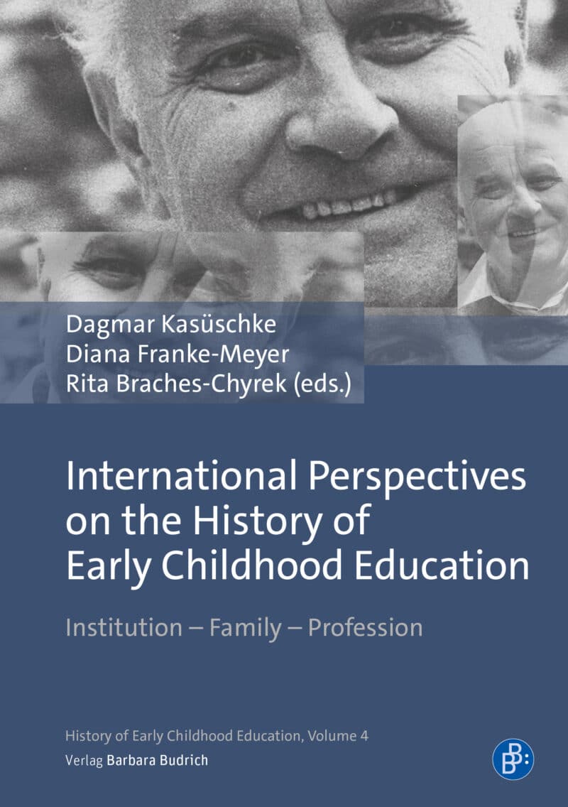 International Perspectives on the History of Early Childhood Education