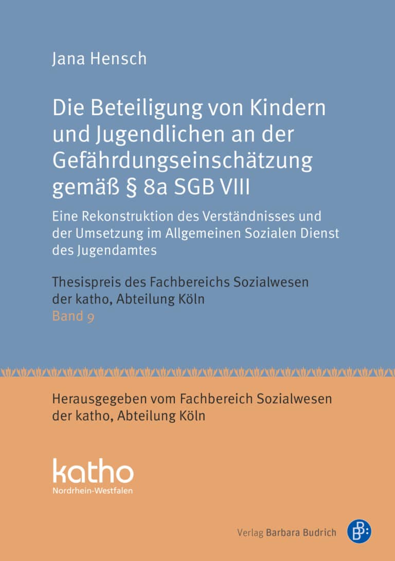 Cover: Die Beteiligung von Kindern und Jugendlichen an der Gefährdungseinschätzung gemäß § 8a SGB VIII