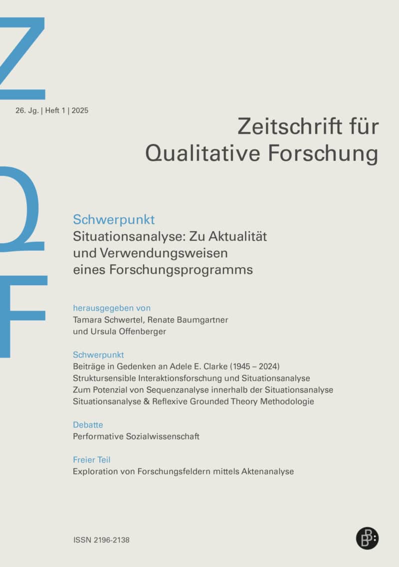 ZQF – Zeitschrift für Qualitative Forschung 1-2025: Situationsanalyse: Zu Aktualität und Verwendungsweisen eines Forschungsprogramms