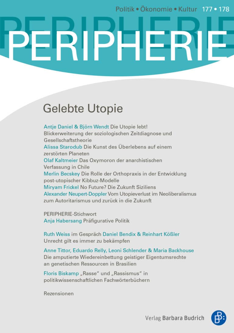 PERIPHERIE – Politik • Ökonomie • Kultur 1-2025 (Heft 177-178): Gelebte Utopie