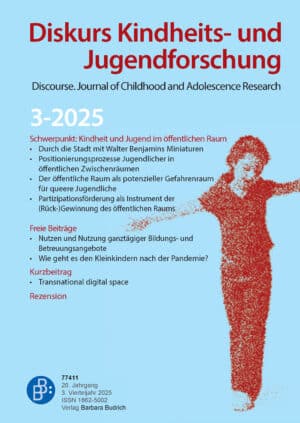 Diskurs Kindheits- und Jugendforschung / Discourse. Journal of Childhood and Adolescence Research 3-2025: Kindheit und Jugend im öffentlichen Raum