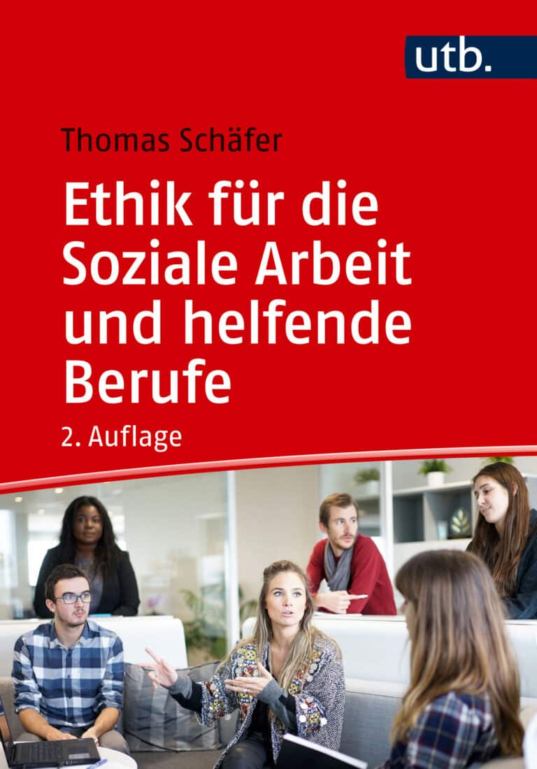 Cover: Schäfer, Ethik für die Soziale Arbeit 2.A.