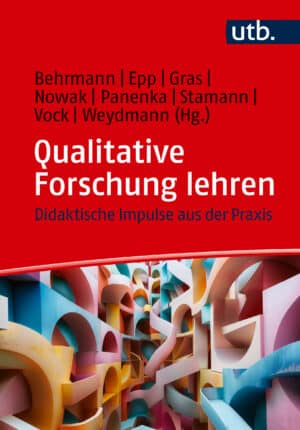 Qualitative Forschung lehren