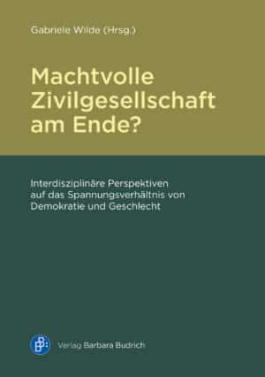Machtvolle Zivilgesellschaft am Ende?