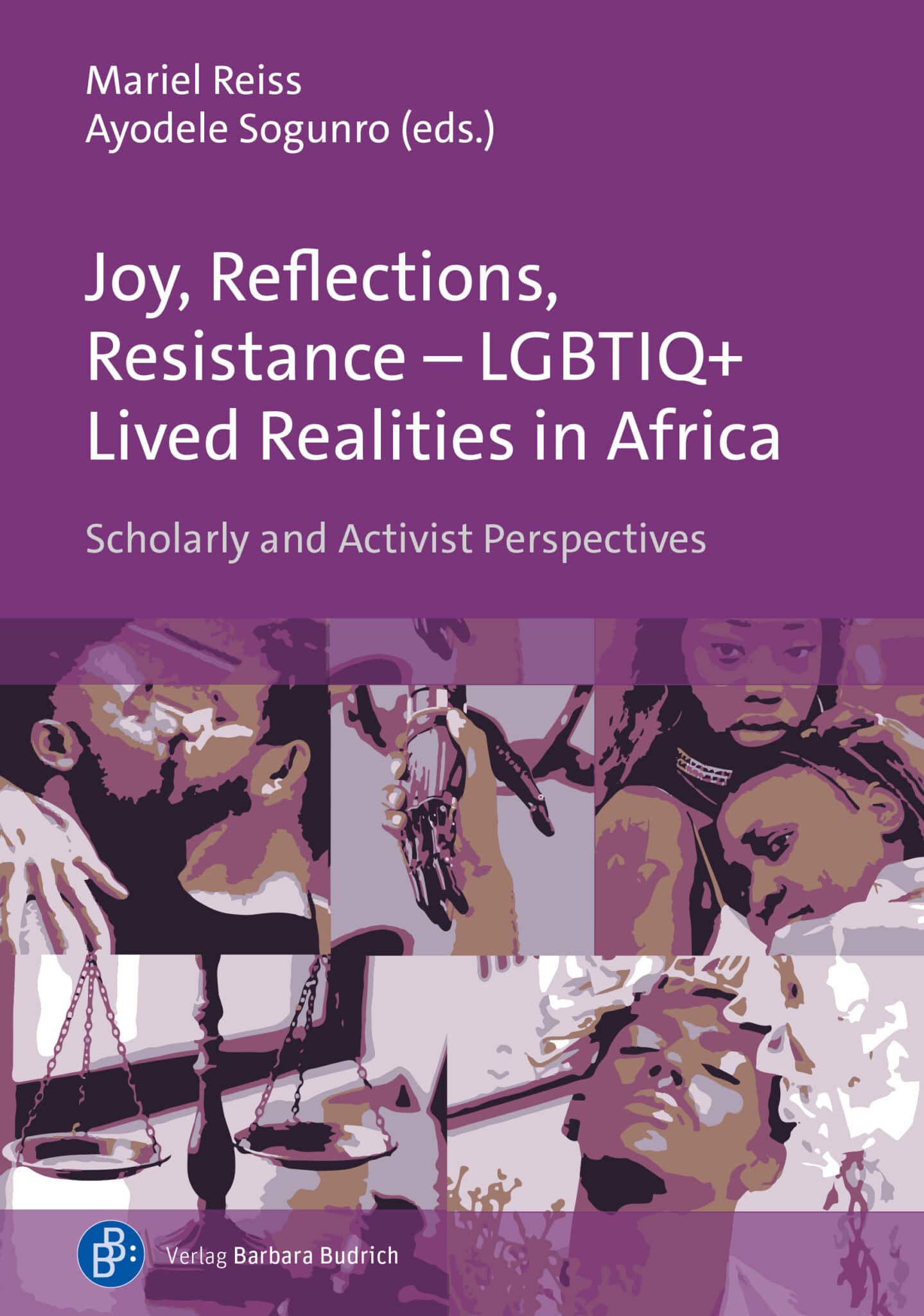 Joy, Reflections, Resistance – LGBTIQ+ Lived Realities in Africa