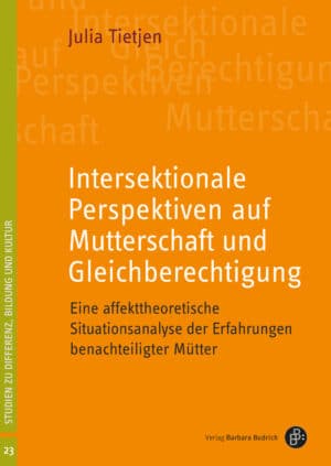 Intersektionale Perspektiven auf Mutterschaft und Gleichberechtigung