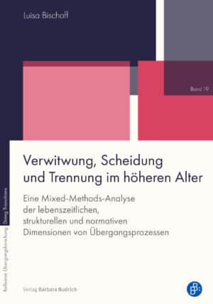 Verwitwung, Scheidung und Trennung im höheren Alter