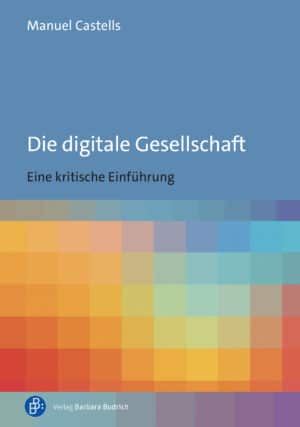 Die digitale Gesellschaft